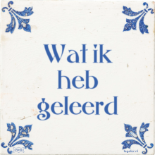 Wat ik heb geleerd - 6 keer bekeken