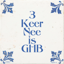 3 Keer Nee is GHB - 6 keer bekeken