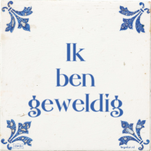 Ik ben geweldig - 1 keer bekeken