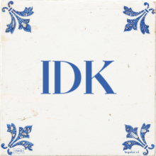 IDK - 30 keer bekeken
