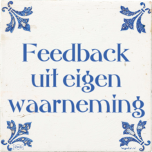 Feedback uit eigen waarneming - 13 keer bekeken