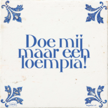 Doe mij maar een loempia! - 34 keer bekeken