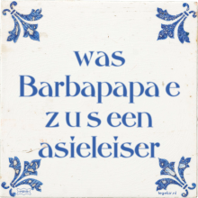 was Barbapapa e z u s een asieleiser - 4 keer bekeken