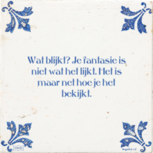 Wat blijkt? Je fantasie is niet wat het lijkt. Het is maar net hoe je het bekijkt. - 3 keer bekeken