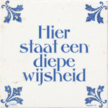 Hier staat een diepe wijsheid - 2 keer bekeken