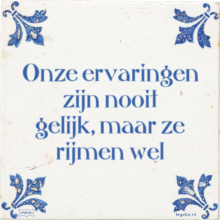 Onze ervaringen zijn nooit gelijk, maar ze rijmen wel - 8 keer bekeken