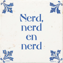 Nerd, nerd en nerd - 28 keer bekeken