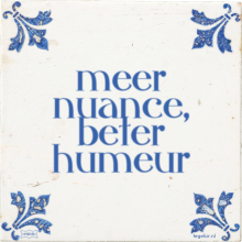 meer nuance, beter humeur - 212 keer bekeken