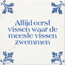 Altijd eerst vissen waar de meeste vissen zwemmen - 7 keer bekeken