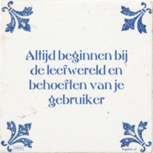 Altijd beginnen bij de leefwereld en behoeften van je gebruiker - 37 keer bekeken