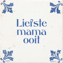 Liefste mama ooit - 57 keer bekeken