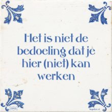 Het is niet de bedoeling dat je hier (niet) kan werken - 2 keer bekeken