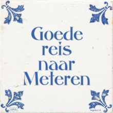 Goede reis naar Meteren - 67 keer bekeken