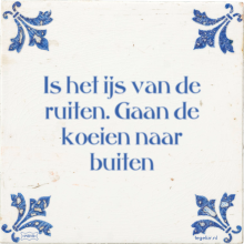 Is het ijs van de ruiten. Gaan de koeien naar buiten - 9 keer bekeken