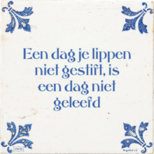 Een dag je lippen niet gestift, is een dag niet geleefd - 3 keer bekeken