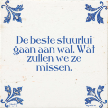 De beste stuurlui gaan aan wal. Wat zullen we ze missen. - 3 keer bekeken