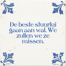 De beste stuurlui gaan aan wal. We zullen we ze missen. - 2 keer bekeken