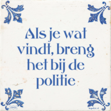 Als je wat vindt, breng het bij de politie - 3 keer bekeken