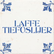 LAFFE TIEFUSLIJER - 5 keer bekeken