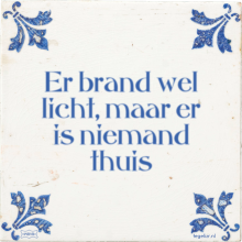 Er brand wel licht, maar er is niemand thuis - 6 keer bekeken