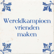 Wereldkampioen vrienden maken - 5 keer bekeken