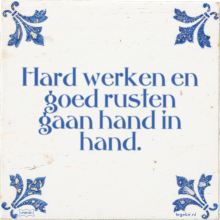 Hard werken en goed rusten gaan hand in hand. - 3 keer bekeken