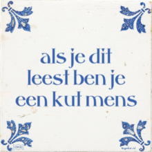 als je dit leest ben je een kut mens - 8 keer bekeken