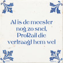 Al is de meester nog zo snel, ProRail die vertraagt hem wel - 7 keer bekeken