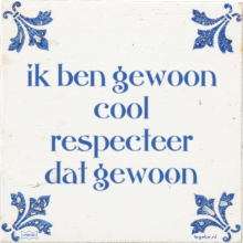 ik ben gewoon cool respecteer dat gewoon - 1 keer bekeken