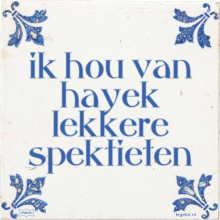 ik hou van hayek lekkere spektieten - 17 keer bekeken