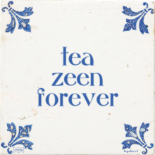 tea zeen forever - 6 keer bekeken