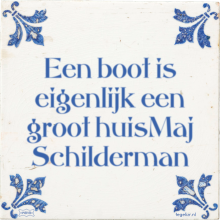 Een boot is eigenlijk een groot huisMaj Schilderman - 24 keer bekeken