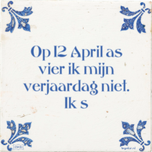 Op 12 April as vier ik mijn verjaardag niet. Ik s - 4 keer bekeken