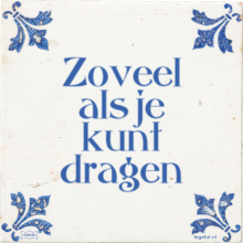 Zoveel als je kunt dragen - 45 keer bekeken