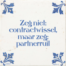 Zeg niet: contractwissel, maar zeg: partnerruil - 5 keer bekeken