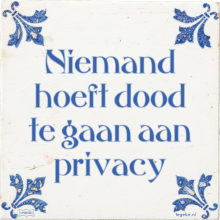 Niemand hoeft dood te gaan aan privacy - 45 keer bekeken