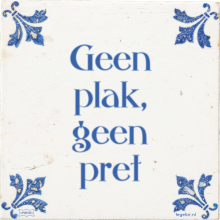 Geen plak, geen pret - 36 keer bekeken