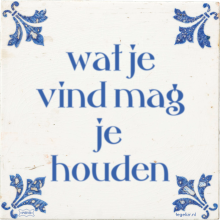 wat je vind mag je houden - 11 keer bekeken