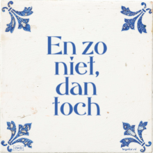 En zo niet, dan toch - 4 keer bekeken