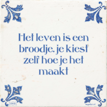 Het leven is een broodje. je kiest zelf hoe je het maakt - 12 keer bekeken