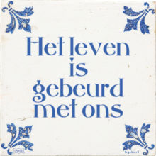 Het leven is gebeurd met ons - 50 keer bekeken