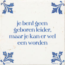 je bent geen geboren leider, maar je kan er wel een worden - 2 keer bekeken
