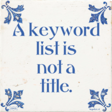 A keyword list is not a title. - 4 keer bekeken
