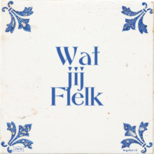 Wat jij Flelk - 25 keer bekeken