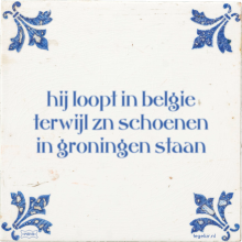 hij loopt in belgie terwijl zn schoenen in groningen staan - 5 keer bekeken
