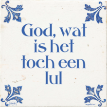 God, wat is het toch een lul - 2 keer bekeken