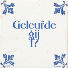 Geleufde gij t? - 3 keer bekeken