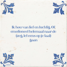 Ik hou van lief en luchtig. Of emotioneel helemaal naar de (zeg, let eens op je taal) gaan - 2 keer bekeken