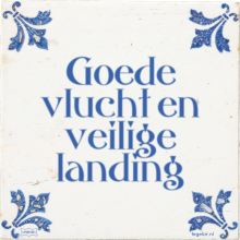 Goede vlucht en veilige landing - 72 keer bekeken