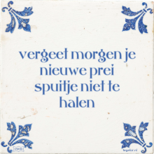 vergeet morgen je nieuwe prei spuitje niet te halen - 2 keer bekeken